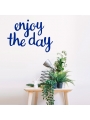 Vinilo 'Enjoy the day'. Adhesivo decoración